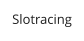Slotracing